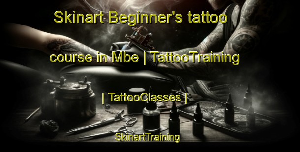 Skinart Beginner's tattoo course in Mbe | TattooTraining | TattooClasses | SkinartTraining-the Democratic Republic of the Congo